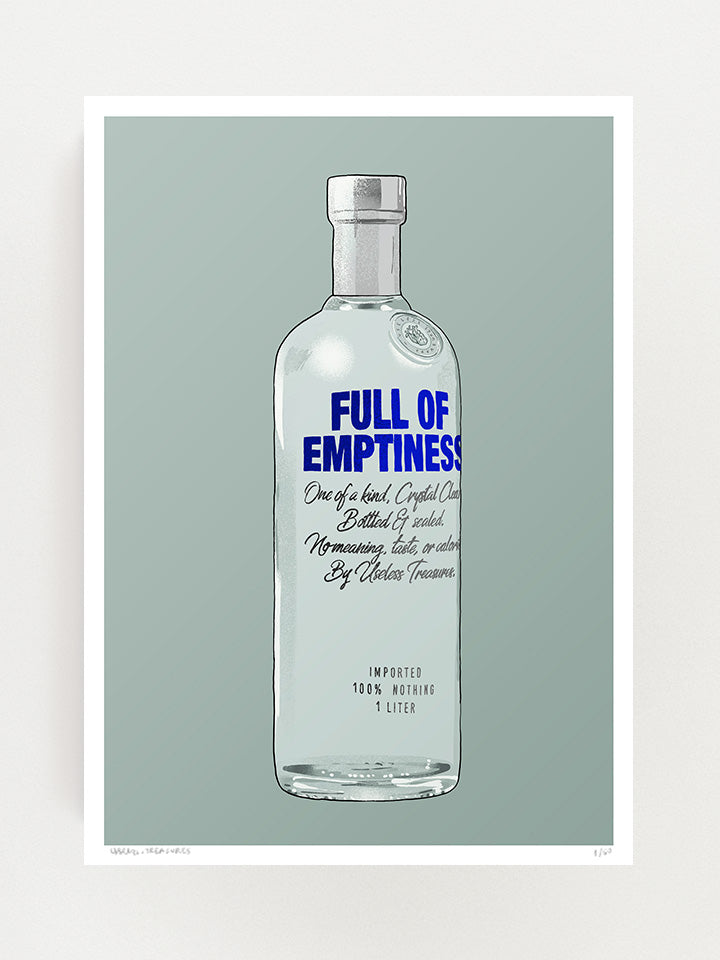 An illustration of an absolute vodka bottle. On the label of the bottle, written full of emptinesses - Art by useless treasures 